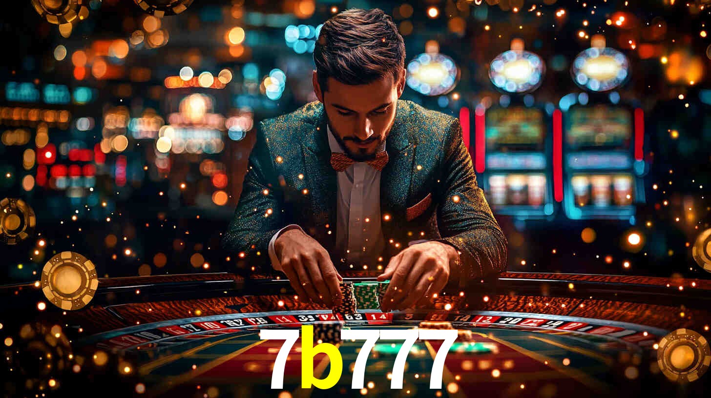 7b777: Jogos de Caça-Níqueis-Altas Recompensas, Roleta-Velocidade, Blackjack-Desafios Máximos
